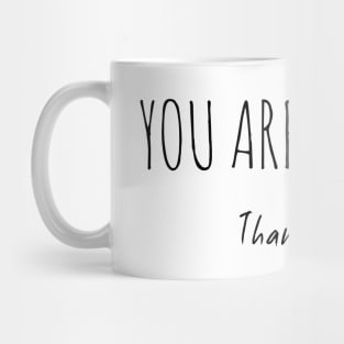 You Are The Best Thank you Mug